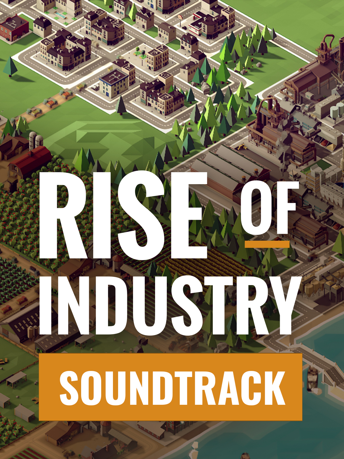 Rise of Industry: Soundtrack