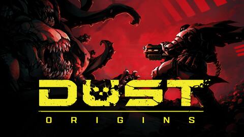 DUST: Origins
