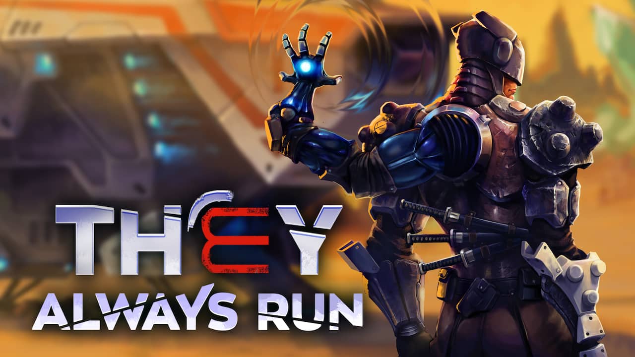 They Always Run-run