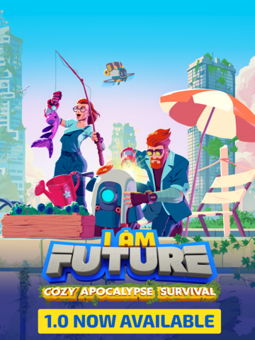 I Am Future - Cozy Apocalypse Survival