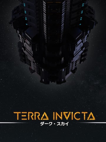 Terra Invicta - Dark Skies ダーク・スカイ