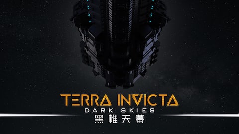 地球不屈 - 黑帷天幕 Terra Invicta - Dark Skies