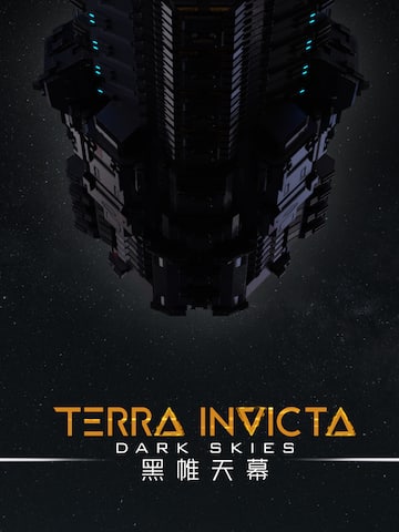 地球不屈 - 黑帷天幕 Terra Invicta - Dark Skies
