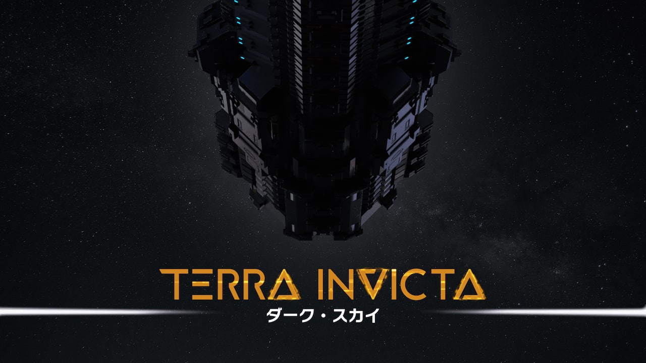 Terra Invicta - Dark Skies ダーク・スカイ