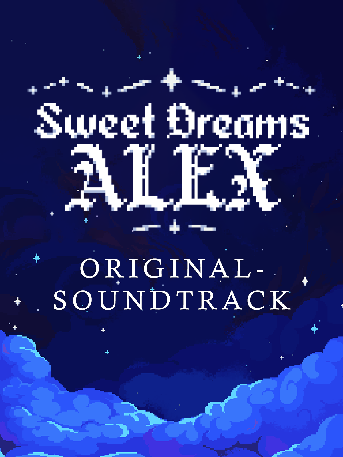 Sweet Dreams Alex (Original Soundtrack)