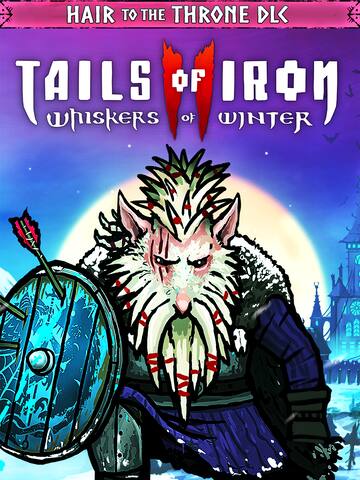 Tails of Iron 2 - Hair to the Throne Pack