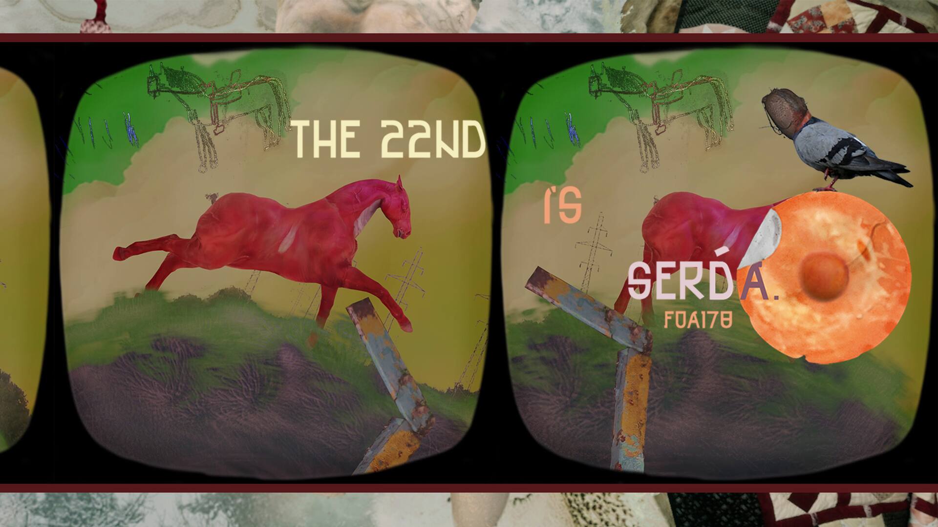 The 22nd is Serda. f0a178