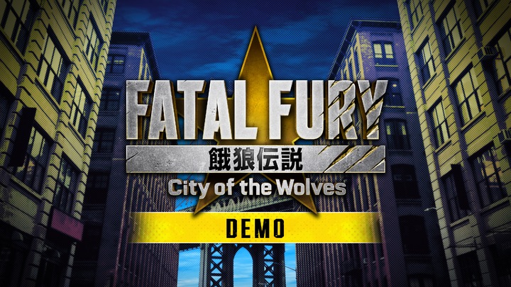 FATAL FURY: City of the Wolves - Demo Version -