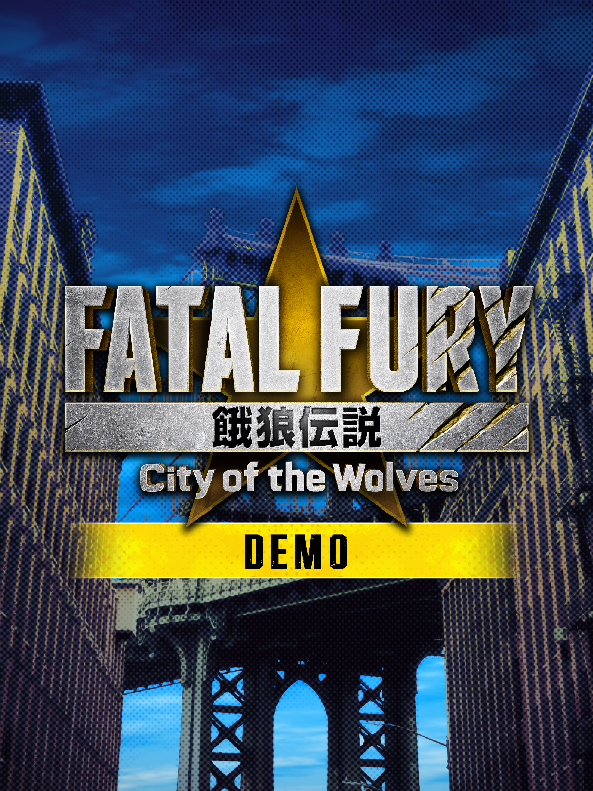FATAL FURY: City of the Wolves - Demo Version -