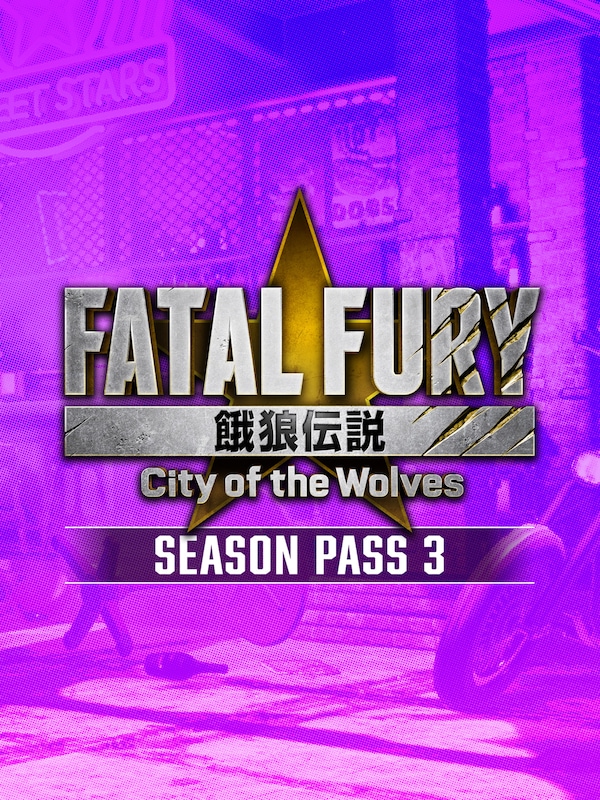 FATAL FURY: CotW - Season Pass 3