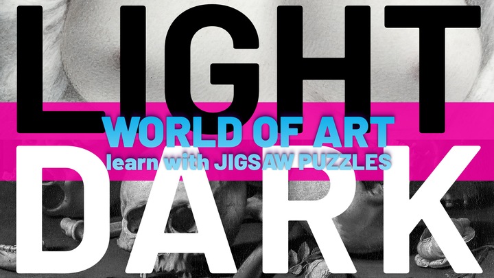 WORLD OF ART JIGSAW PUZZLES: LIGHT and DARK