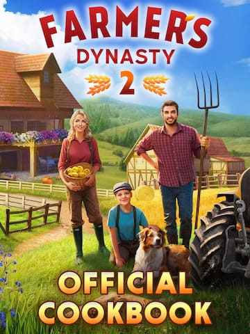 Farmer's Dynasty 2 - Official Cookbook