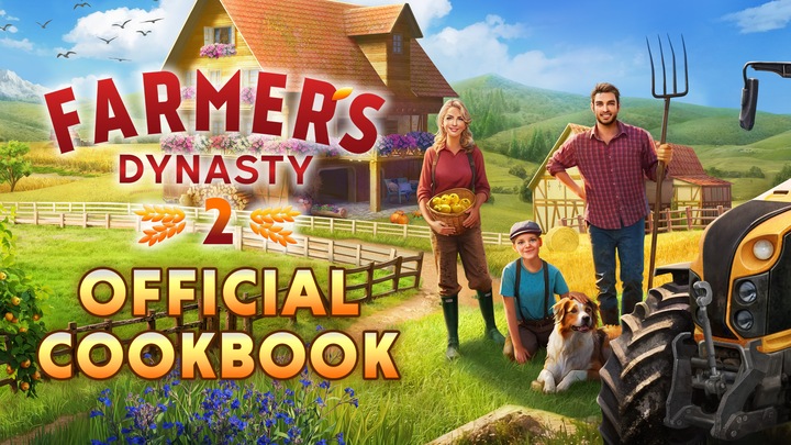Farmer's Dynasty 2 - Official Cookbook