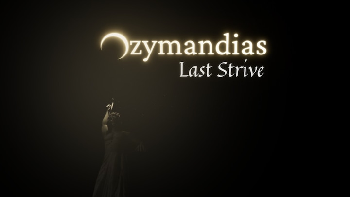 Ozymandias: Last Strive