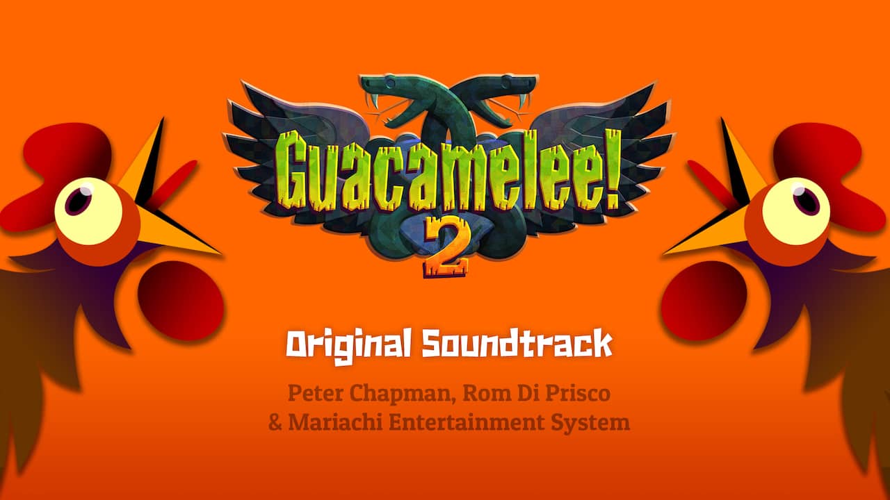 Guacamelee! 2 - Soundtrack