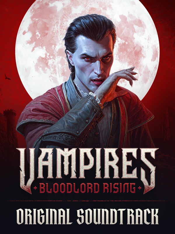 Vampires: Bloodlord Rising - Original Soundtrack