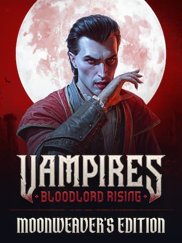 Vampires: Bloodlord Rising - Moonweaver's Edition