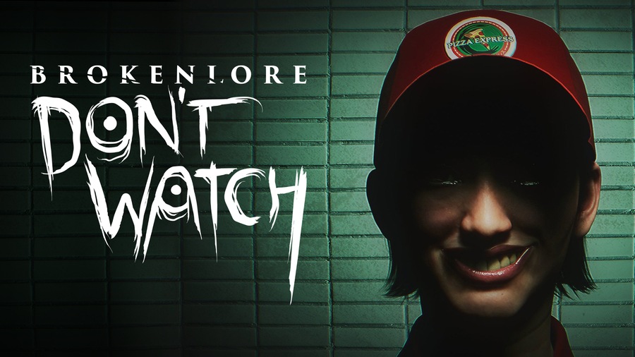 BrokenLore: DON'T WATCH