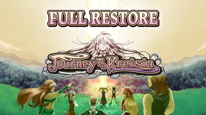 Full Restore - Journey to Kreisia