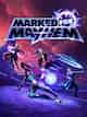 Marked For Mayhem