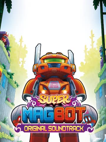 Super Magbot: Original Soundtrack
