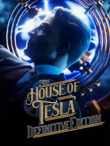 The House of Tesla: Definitive Edition