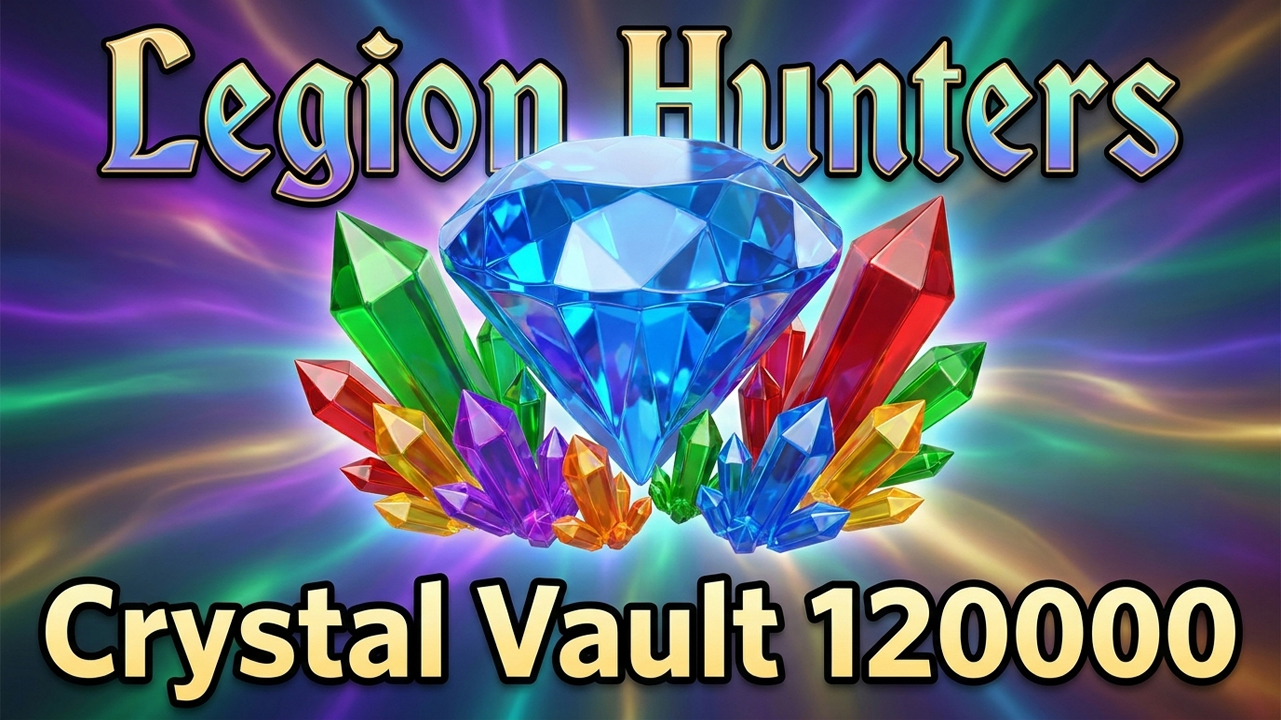 Legion Hunters crystal-vault-120000 Offer