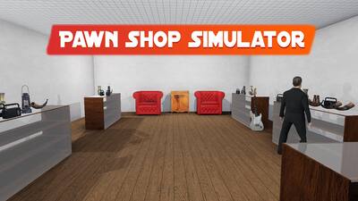 Pawn Shop Simulator