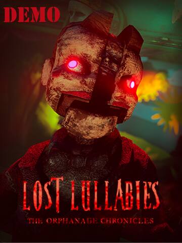 Lost Lullabies - The Orphanage Chronicles Demo