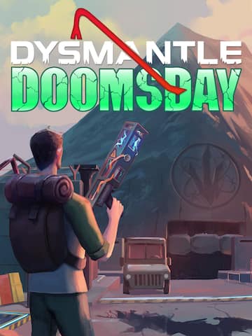 DYSMANTLE: Doomsday