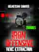 Iron Offensive: Toxic Extraction