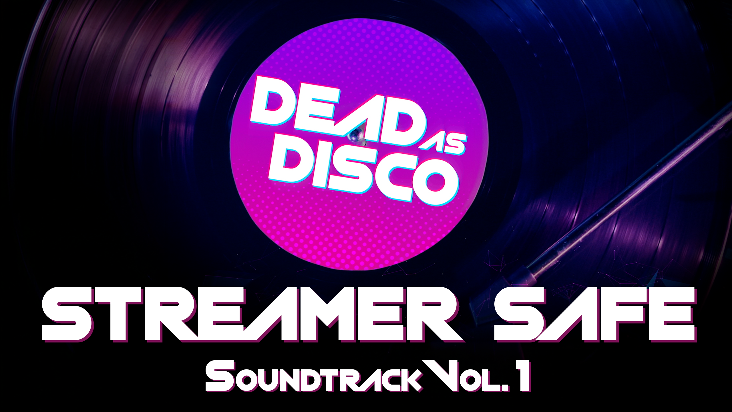 Dead as Disco Streamer Safe Soundtrack Vol.1 - OfferImageWide