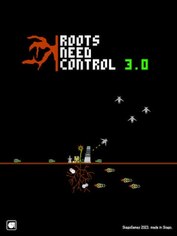 Roots Need Control 3.0