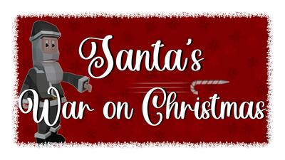 Santas War on Christmas