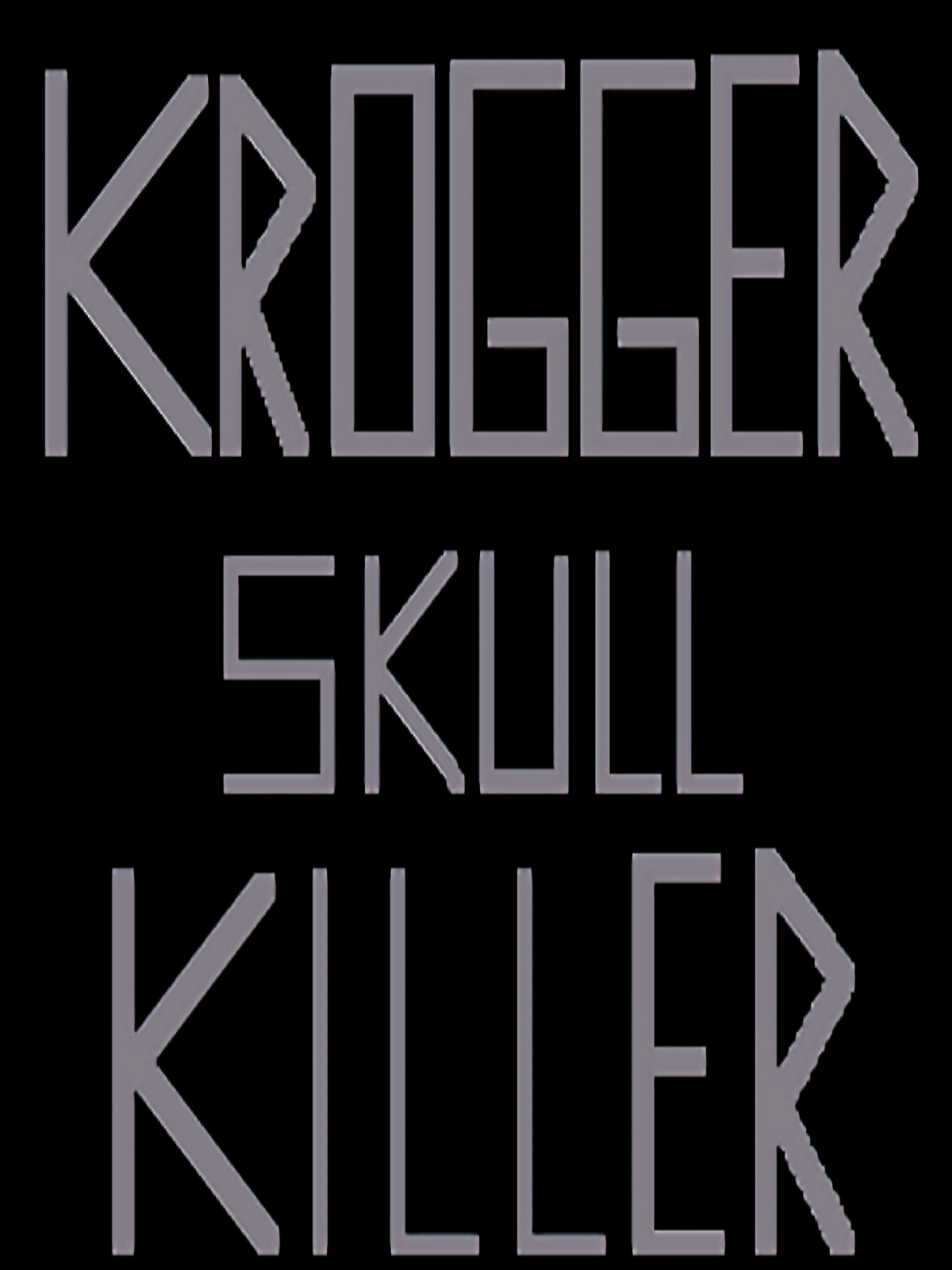 Krogger Skull Killer