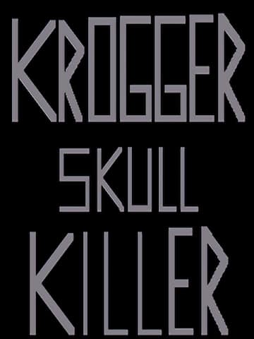 Krogger Skull Killer