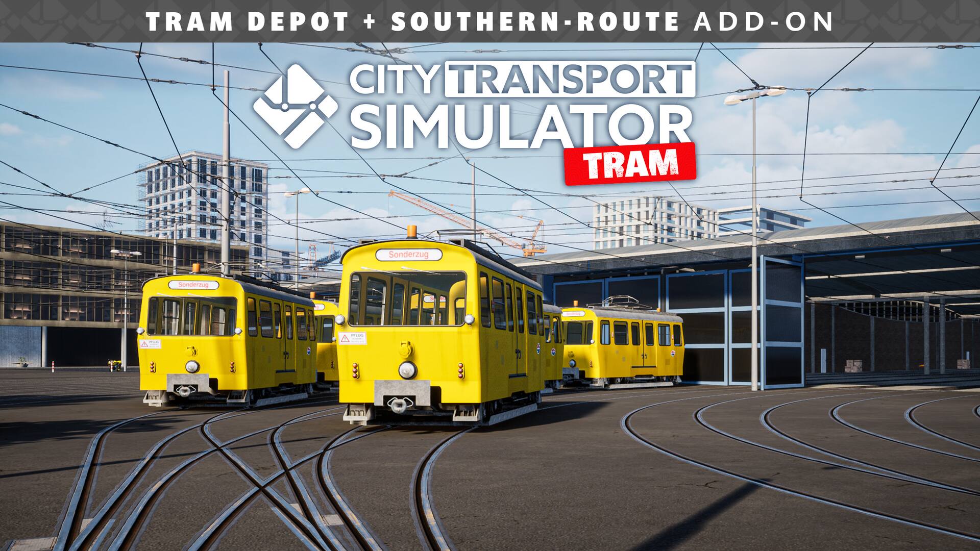 Tram DLC -  Tram Depot + South Route