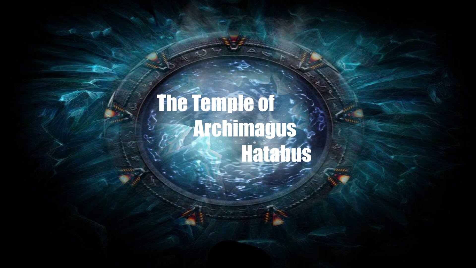 The Temple of Archimagus Hatabus