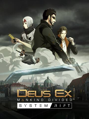 Deus Ex: Mankind Divided - System Rift
