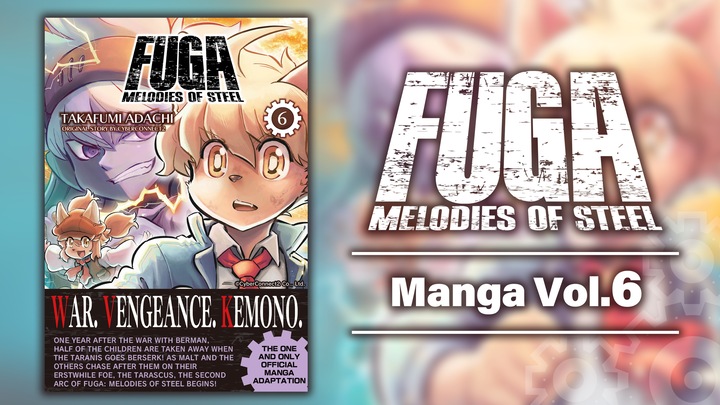 Fuga: Melodies of Steel (Manga) Vol. 6