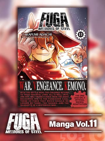 Fuga: Melodies of Steel (Manga) Vol. 11