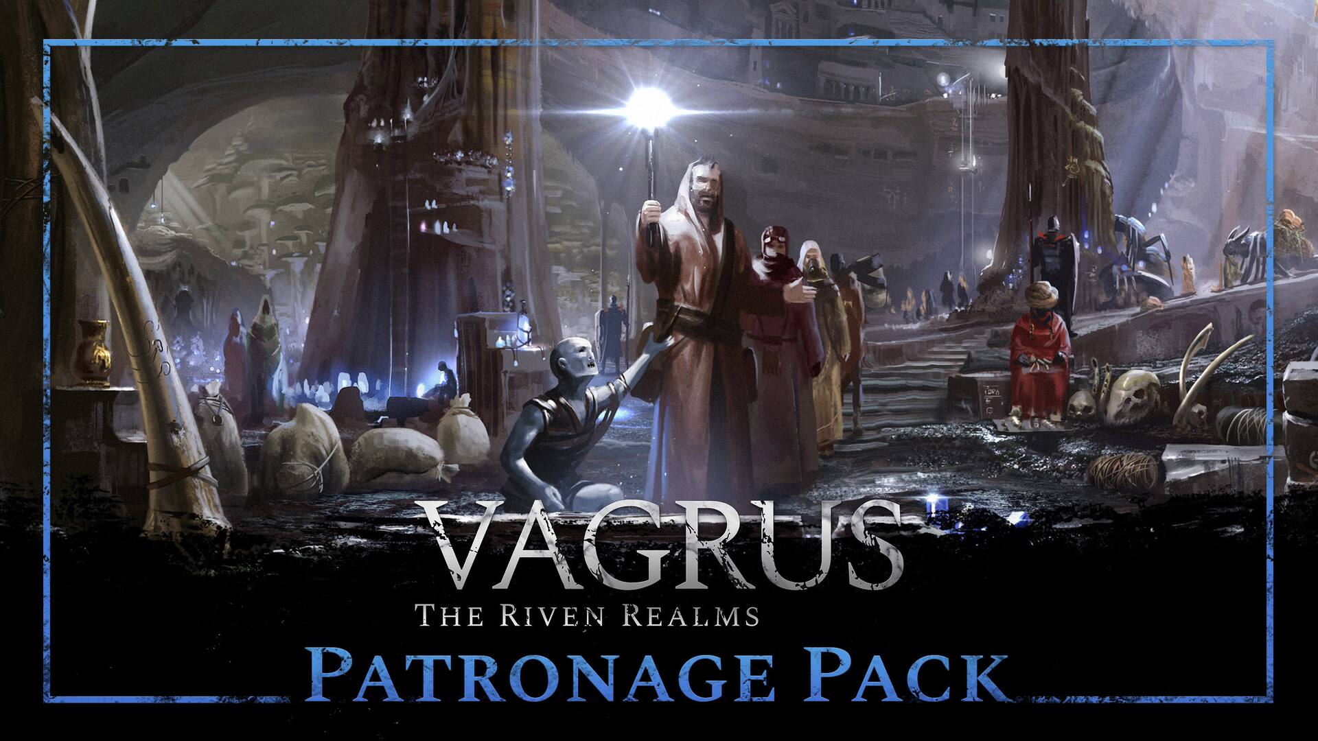 Vagrus - The Riven Realms Patronage Package