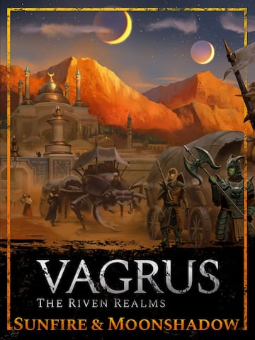 Vagrus - The Riven Realms Sunfire and Moonshadow