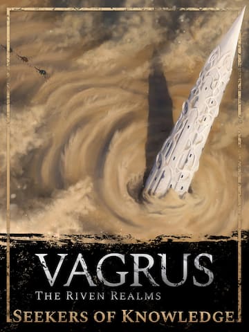 Vagrus - The Riven Realms Seekers of Knowledge