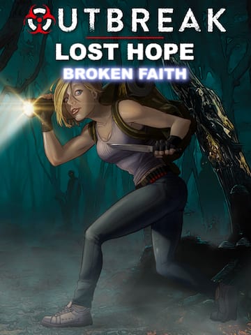 Outbreak Lost Hope Broken Faith