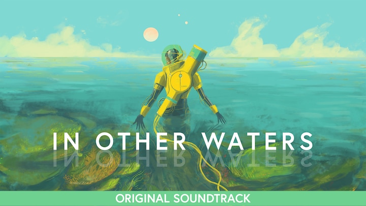 [dup] In Other Waters Soundtrack