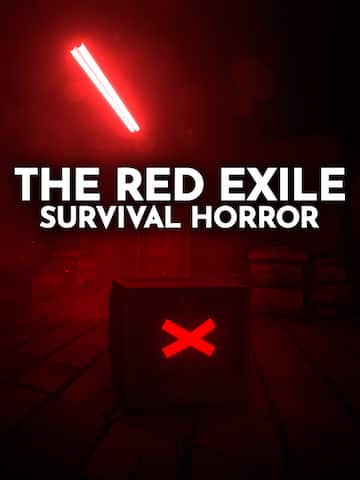 The Red Exile: Survival Horror
