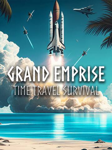 Grand Emprise: Time Travel Survival