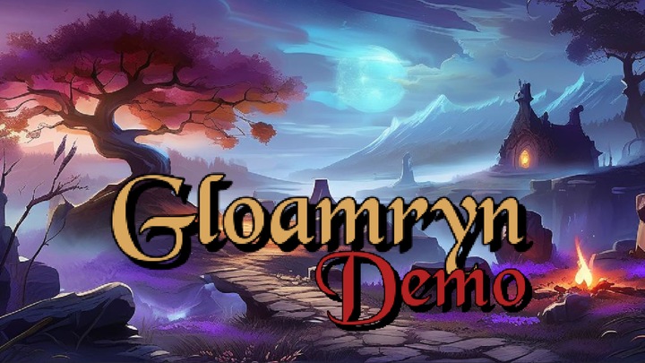 Gloamryn Demo