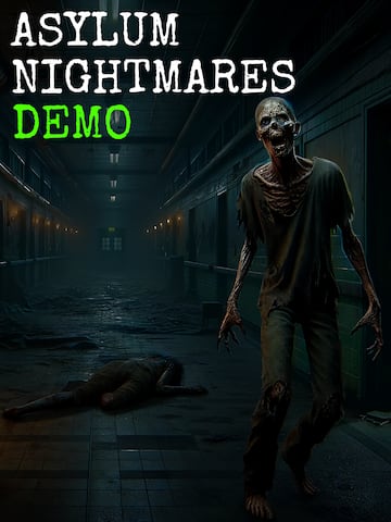 Asylum Nightmares Demo